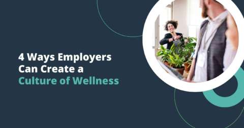 4 Ways Employers Can Create a Culture of Wellness - Plan Sponsor Consultants